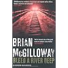 Bleed A River Deep