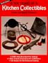 300 Years of Kitchen Collectibles