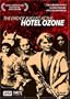 The End of August at the Hotel Ozone