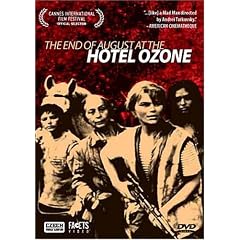 The End of August at the Hotel Ozone