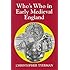 Who's Who in Early Medieval England: 1066 - 1272 (Who's Who in British History)