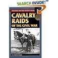 Cavalry Raids of the Civil War (Stackpole Military History Series) by  Robert W. Black