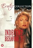 Indecent Behavior 3 (Erotic Collection) [Region 2]