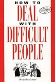 How to Deal with Difficult People (Thorsons Business)