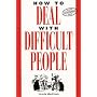 How to Deal with Difficult People (Thorsons Business)