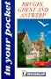Michelin In Your Pocket Bruges, Ghent and Antwerp