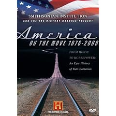 America on the Move 1876-2000 (History Channel) by 
