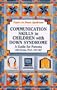 Communication Skills in Children With Down Syndrome: A Guide for Parents (Topics in Down Syndrome)