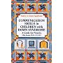 Communication Skills in Children with Down Syndrom&hellip by Libby Kumin