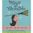 Bras and Broomsticks (Bras & Broomsticks Trilogy) by Sarah Mlynowski and Ariadne Meyers