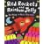 Red Rockets and Rainbow Jelly