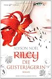 Produkt-Bild: Riley - Die Geisterj&auml;gerin: Roman
