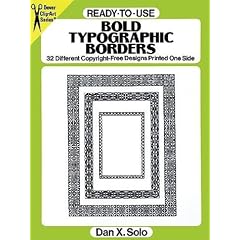Ready-To-Use Bold Typographic Borders: 32 Different Copyright-Free Designs Printed One Side