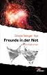 Freunde in der Not: Kriminalroman
