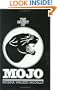 The Secret of Mojo: The Story of the Odessa, Texas, Permian High School Football Team