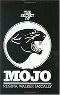 The Secret of Mojo: The Story of the Odessa, Texas, Permian High School Football Team