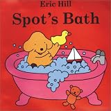 Spot's Bath (Spot Bath Books)