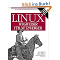 LINUX, Wegweiser f�r Netzwerker