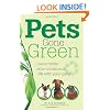 Pets Gone Green: Live a More Eco-Concious Life with Your Pets
