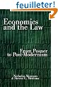 Economics and the Law: From Posner to Post-Modernism