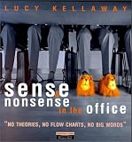 Sense and Nonsense in the Office