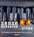 Sense and Nonsense in the Office