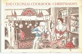 The Colonial Cookbook - Christmas 1975