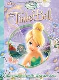 Tinkerbell: Die geheimnisvolle Welt der Feen - Walt Disney