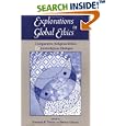 Explorations In Global Ethics: Comparative Religious Ethics And... by Sumner Twiss and Bruce Grelle