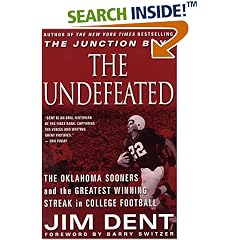 The Undefeated: The Oklahoma Sooners and the Greatest Winning Streak in College Football