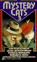 Mystery Cats 3: More Feline Felonies