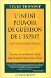 L'Infini pouvoir de gu�rison de l'esprit selon le bouddhisme tib�tain