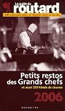 Les petits restos des grands chefs et h�tels de charme