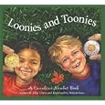 Loonies and Toonies: A Canadian Number Book (Discover Canada Province By Province) by  Michael Ulmer and Melanie Rose