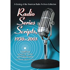 Radio Scripts 1930 2001 American Collection
