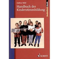 Handbuch der Kinderstimmbildung (Studienbuch Musik)