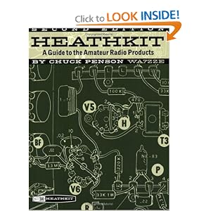 Heathkit-A Guide to the Amateur Radio Products by Chuck Penson