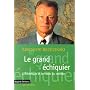 Le grand �chiquier. L'Am�rique et le reste du monde