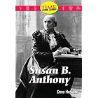Early Fluent Plus Readers: Susan B. Anthony by  Teacher Created Materials