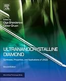 Ultrananocrystalline diamond : syntheses, properties, and applications