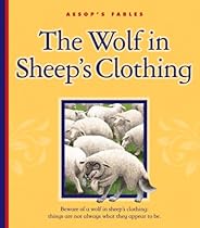 The Wolf in Sheep's Clothing (Aesop's Fables)