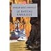 Le Fleuve de l'�ternit�, tome 2 : Le Bateau fabuleux