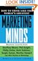 How to Think Like the World's Greatest Marketing Minds