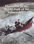 Handbook to the Middle Fork of the Salmon River