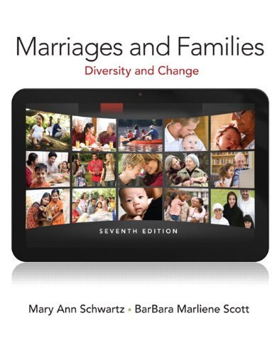 Marriages and Families (7th Edition) by Mary Ann A. Schwartz (2012-02-19)