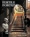 Fertile Fortune: The Story of Tyntesfield