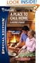 A Place To Call Home (Silhouette Special Large Print)