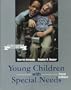 Young Children with Special Needs (3rd Edition)