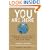 You Are Here: Exposing the Vital Link Between What We Do and What That Does to Our Planet