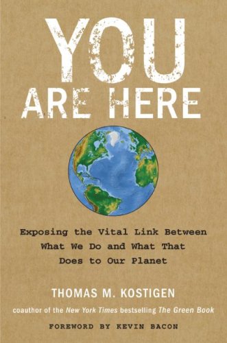 You Are Here: Exposing the Vital Link Between What We Do and What That Does to Our Planet under The Books Store